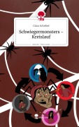 Cover-Bild zum Titel 'Schwiegermonsters - Kreislauf. Life is a Story - story.one' von 'Clara Scheibel'