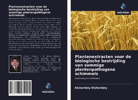 Plantenextracten voor de biologische bestrijding van sommige plantenpathogene schimmels - Elsherbiny Elsherbiny