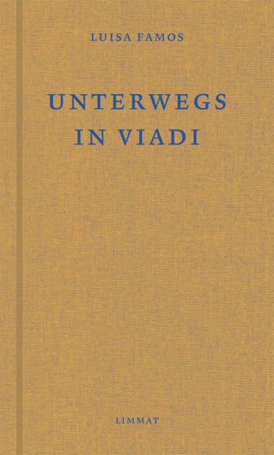 Unterwegs / In viadi - Luisa Famos