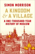 Cover-Bild zum Titel 'A Kingdom and a Village' von 'Simon Morrison'