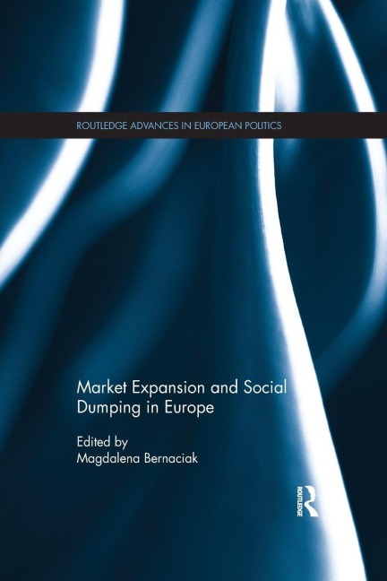 Market Expansion and Social Dumping in Europe - 