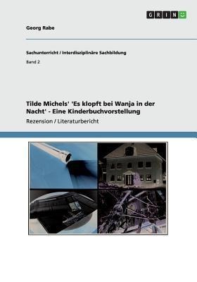 Tilde Michels' 'Es klopft bei Wanja in der Nacht' - Eine Kinderbuchvorstellung - Georg Rabe