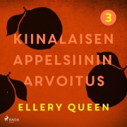 Cover-Bild zum Titel 'Kiinalaisen appelsiinin arvoitus' von 'Ellery Queen'