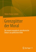 Cover-Bild zum Titel 'Grenzgötter der Moral' von 'Walter Reese-Schäfer'