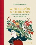 Cover-Bild zum Titel 'Wintergrün & Sternanis' von 'Theresa Baumgärtner'