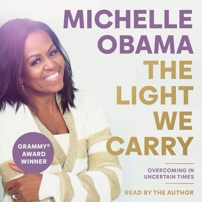 The Light We Carry - Michelle Obama