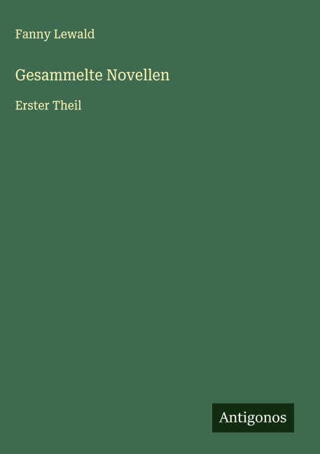Gesammelte Novellen - Fanny Lewald