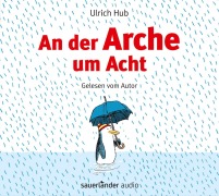 Cover-Bild zum Titel 'An der Arche um Acht' von 'Ulrich Hub'