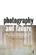 Cover-Bild zum Titel 'Photography and Failure' von ''
