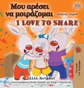 I Love to Share (Greek English Bilingual Book for Kids) - Shelley Admont, Kidkiddos Books