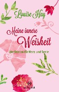 Cover-Bild zum Titel 'Meine innere Weisheit' von 'Louise Hay'