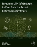 Cover-Bild zum Titel 'Environmentally Safe Strategies for Plant Protection Against Biotic and Abiotic Stresses' von ''