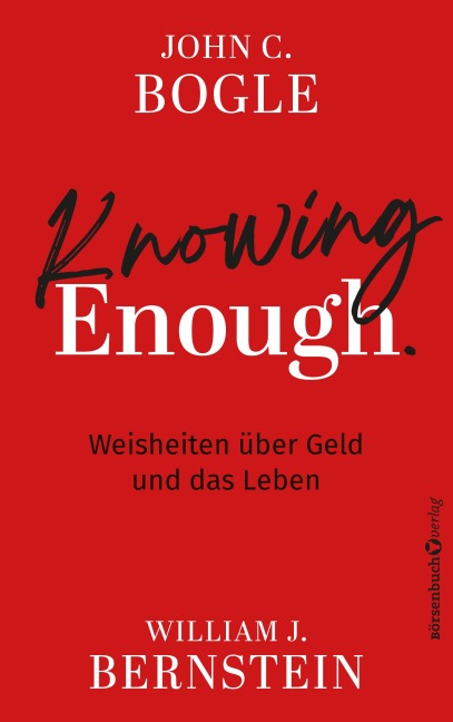 Knowing Enough - John C. Bogle, William J. Bernstein