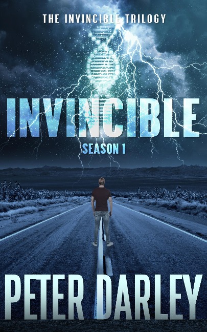 Invincible - Season 1 (The Invincible Trilogy, #1) - Peter Darley