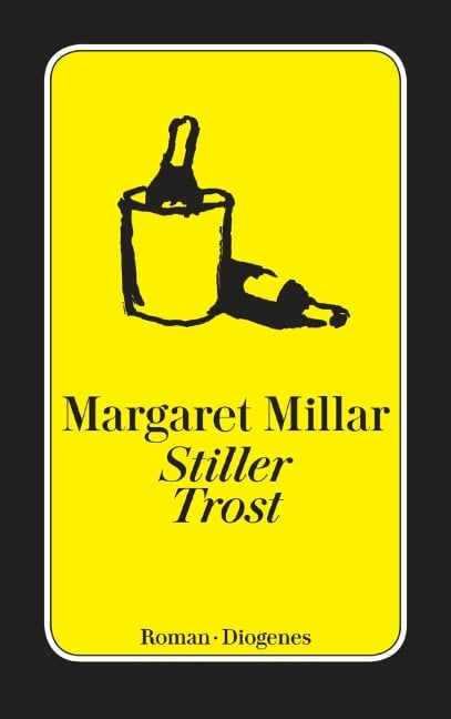 Stiller Trost - Margaret Millar