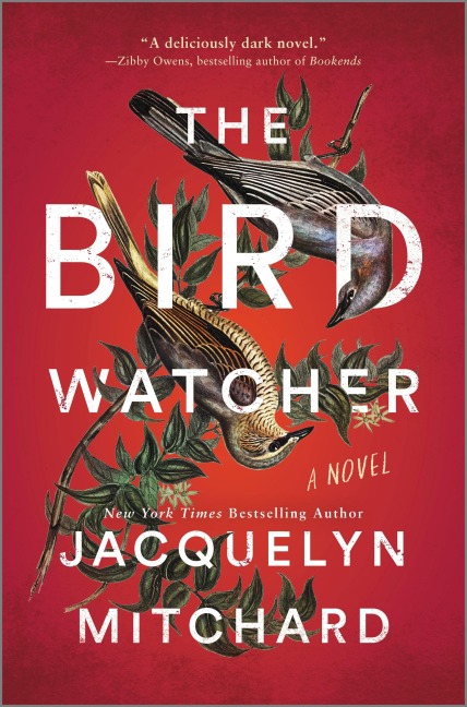 The Birdwatcher - Jacquelyn Mitchard