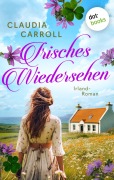 Cover-Bild zum Titel 'Irisches Wiedersehen' von 'Claudia Carroll'