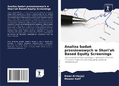 Analiza bada¿ przesiewowych w Shari'ah Based Equity Screenings - Eman Al-Hajjaji, Monzer Kahf