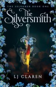 Cover-Bild zum Titel 'The Silversmith' von 'Lj Claren'