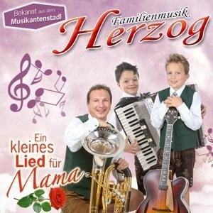 Ein kleines Lied für Mama - Familienmusik Herzog