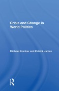 Cover-Bild zum Titel 'Crisis And Change In World Politics' von 'Michael Brecher'