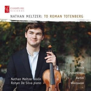 To Roman Totenberg-Werke für Violine & Klavier - Nathan/Silva Meltzer