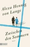 Cover-Bild zum Titel 'Zwischen den Sommern' von 'Alexa Hennig von Lange'