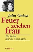 Feuerzeichenfrau - Julia Onken