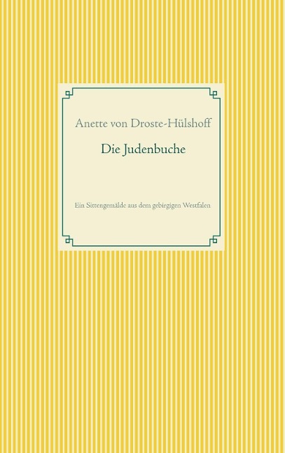 Die Judenbuche - Annette von Droste-Hülshoff