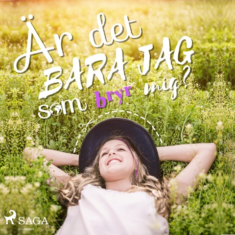 Är det bara jag som bryr mig? - Camilla Dahlson