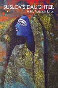 Cover-Bild zum Titel 'Suslov's Daughter' von 'Habib Abdulrab Sarori'