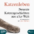 Cover-Bild zum Titel 'Katzenleben - Die neuesten Katzengeschichten aus aller Welt (Ungekürzt)' von 'Julia Bachstein'