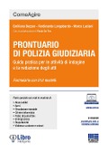 Cover-Bild zum Titel 'Prontuario di polizia giudiziaria. Guida pratica per le attività di indagine e la redazione degli atti' von 'Emiliano Bezzon, Ferdinando Longobardo, Marco Luciani'