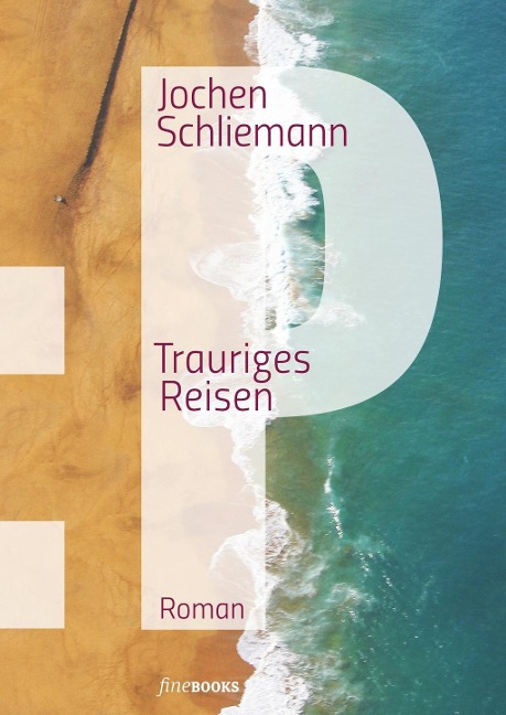 P - Trauriges Reisen - Jochen Schliemann