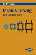 Cover-Bild zum Titel 'Israels Irrweg' von 'Rolf Verleger'