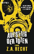 Cover-Bild zum Titel 'Aufstieg der Toten' von 'Z. A. Recht'