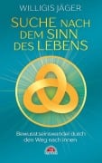 Cover-Bild zum Titel 'Suche nach dem Sinn des Lebens' von 'Willigis Jäger'