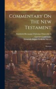 Cover-Bild zum Titel 'Commentary On The New Testament: Romans' von 'Gottlieb Lünemann'