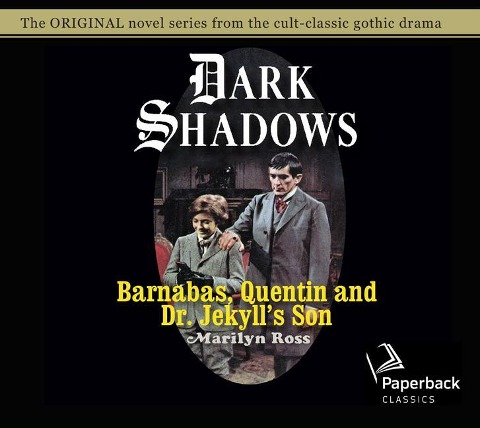 Barnabas, Quentin and Dr. Jekyll's Son: Volume 27 - Marilyn Ross