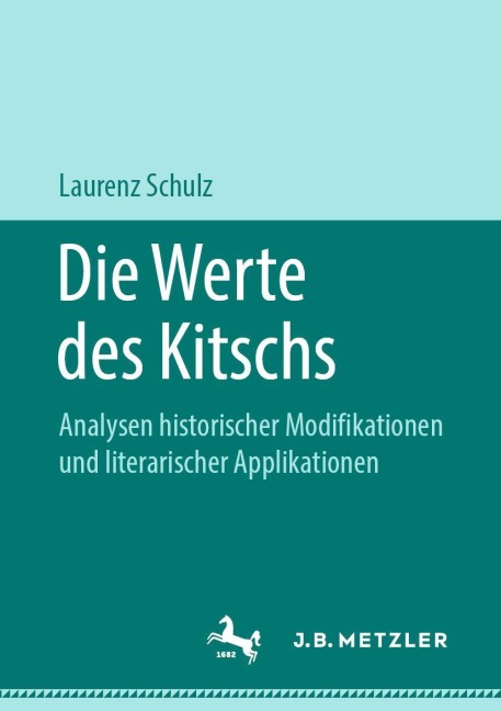 Die Werte des Kitschs - Laurenz Schulz