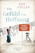Cover-Bild zum Titel 'Ein Gefühl von Hoffnung' von 'Eva Völler'