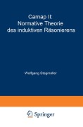 Cover-Bild zum Titel 'Carnap II: Normative Theorie des induktiven Räsonierens' von 'Wolfgang Stegmüller'