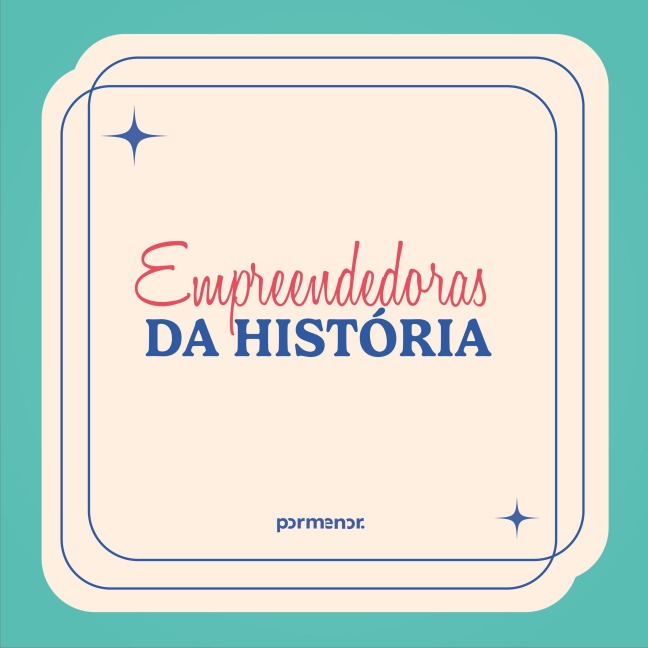 Empreendedoras da história - Renata Losso