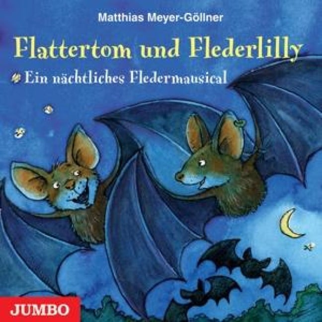 Flattertom Und Flederlilly-Ein Nächtliches Flederm - Barni Söhnel