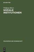 Cover-Bild zum Titel 'Soziale Institutionen' von 'Wolfgang Balzer'