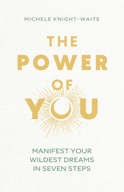 The Power of You - Michele Knight-Waite