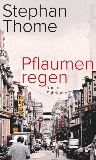 Pflaumenregen - Stephan Thome