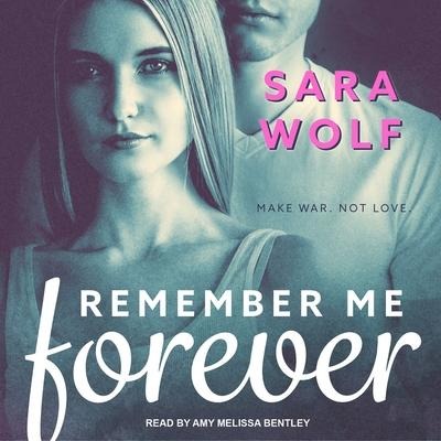 Remember Me Forever Lib/E - Sara Wolf