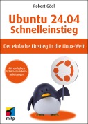 Cover-Bild zum Titel 'Ubuntu 24.04 LTS Schnelleinstieg' von 'Robert Gödl'