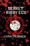 Cover-Bild zum Titel 'SEKRET RIBBY'EGO POLISH EDITION' von 'Cathy McGough'